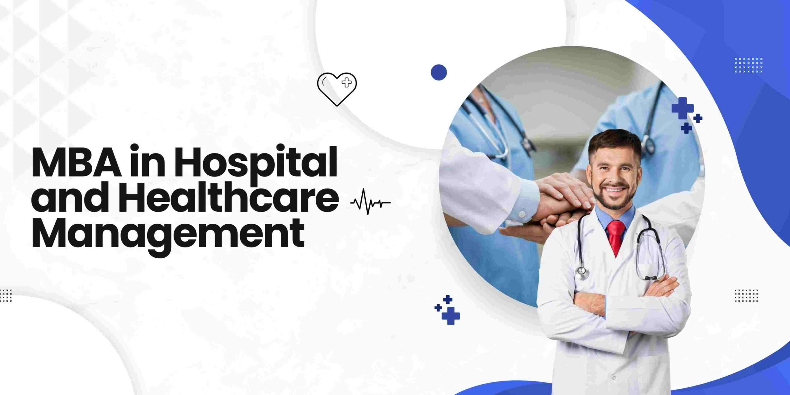 MBA in Hospital and Healthcare Management