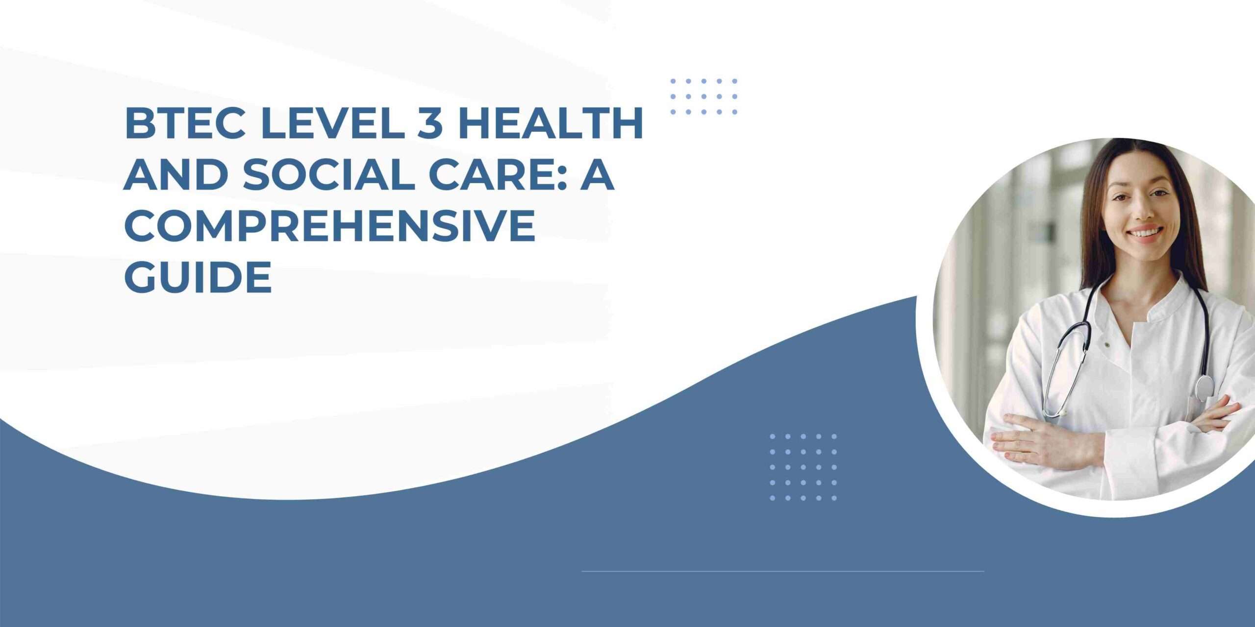 BTEC Level 3 Health and Social Care