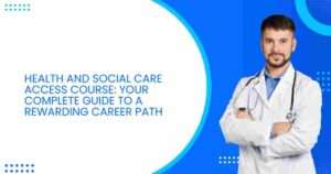 Health and Social Care Access Course